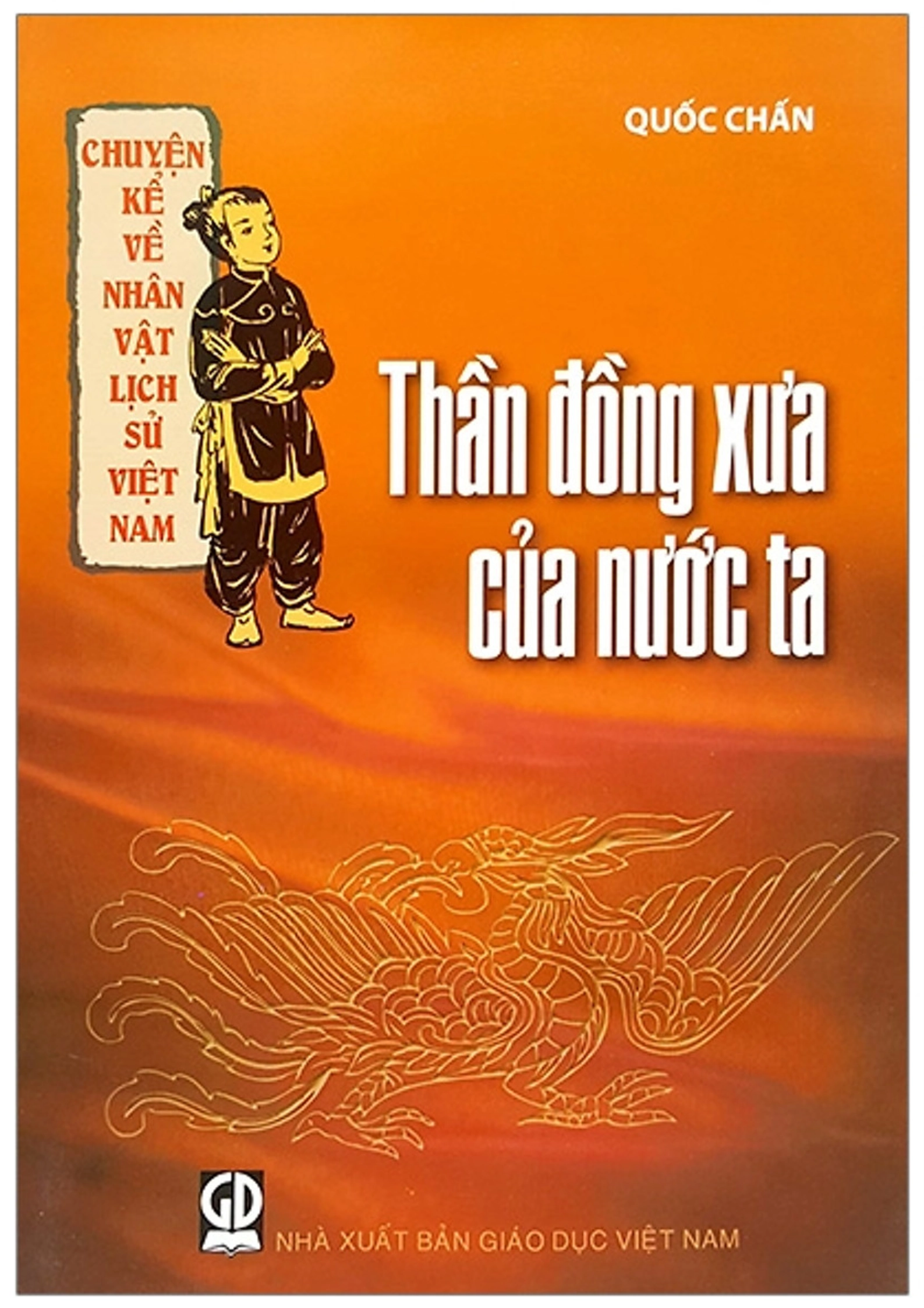 Thần đồng xưa của nước ta