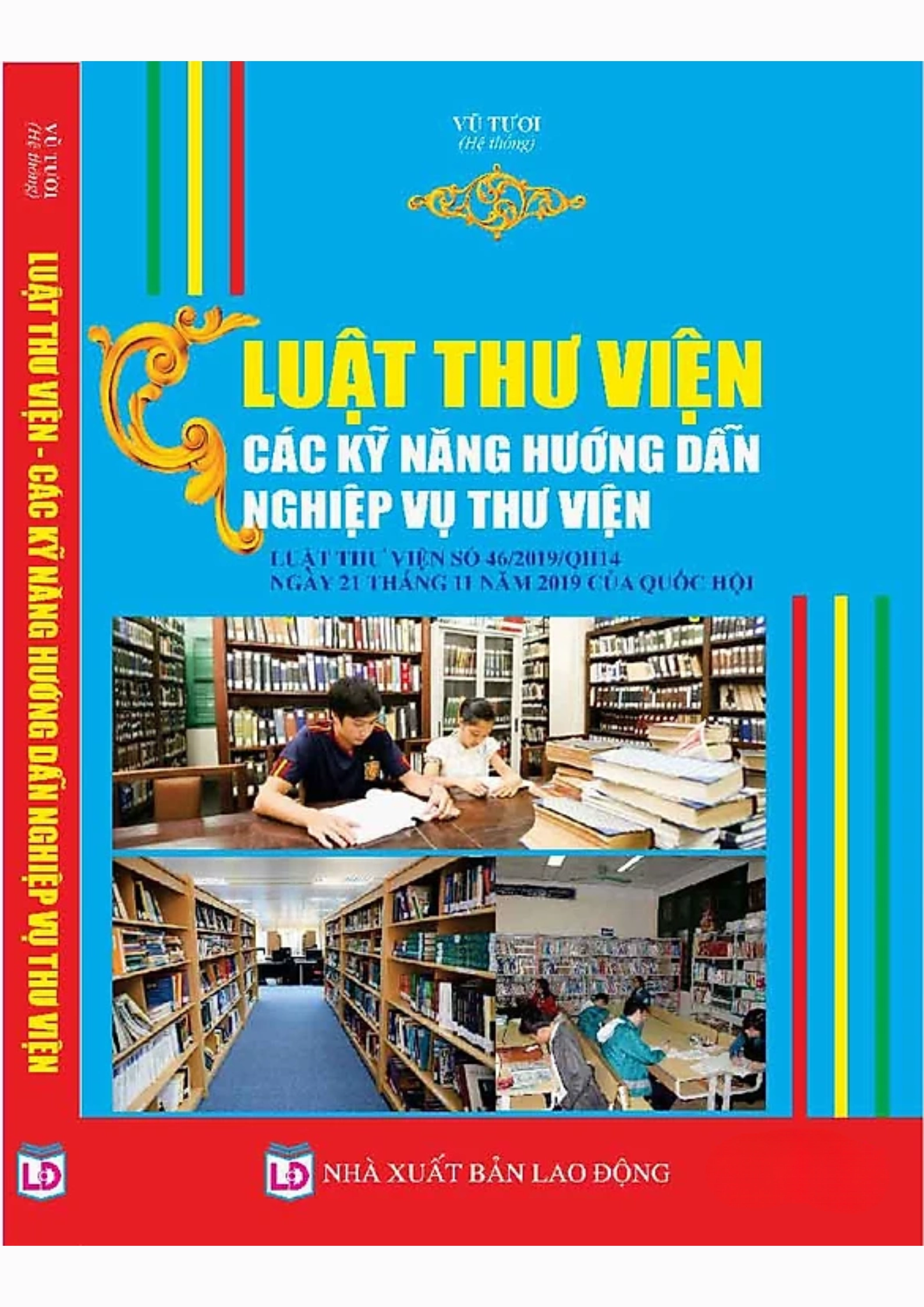 Luật Thư viện - Các kỹ năng Hướng dẫn nghiệp vụ Thư viện
