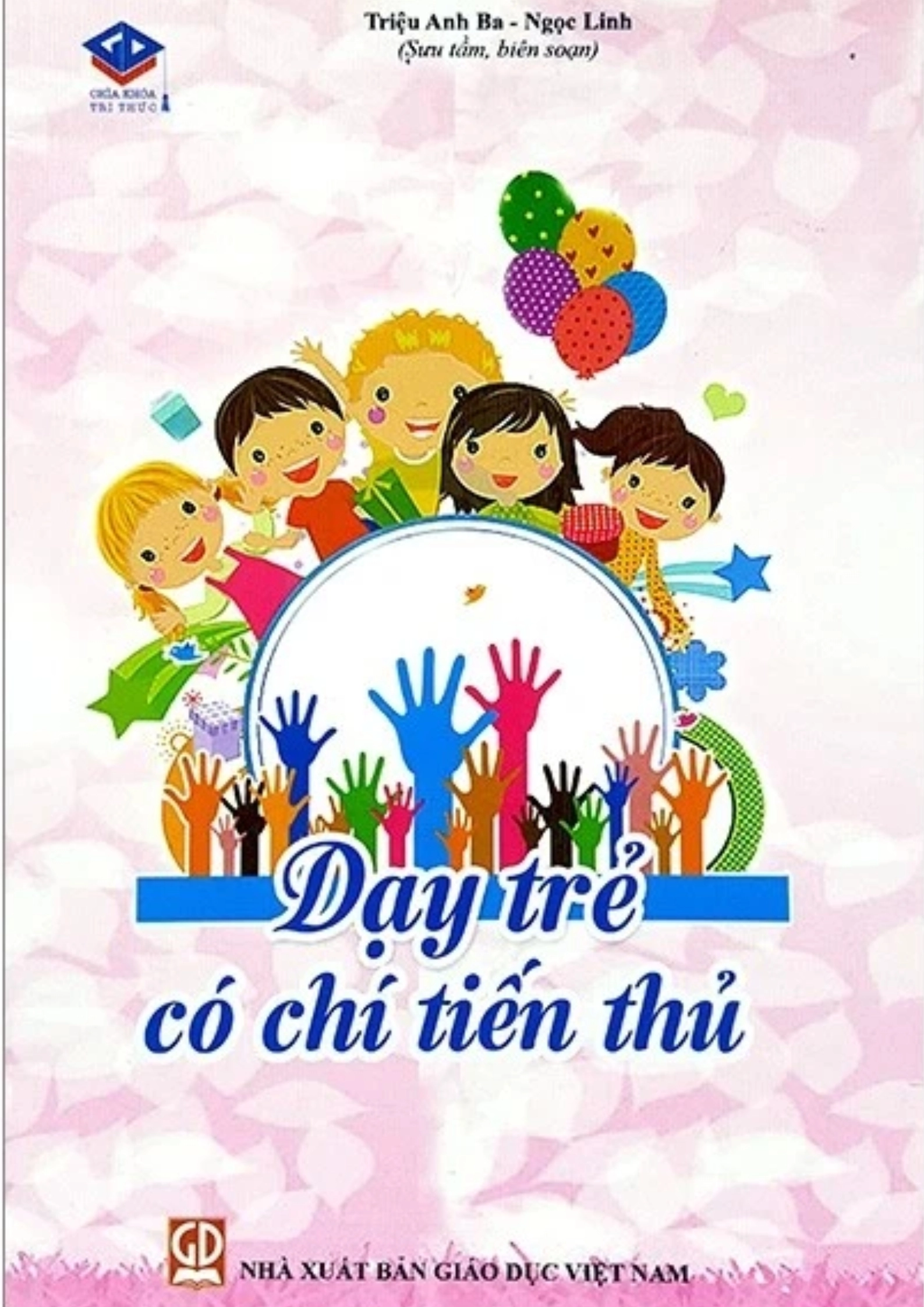 Dạy trẻ có chí tiến thủ