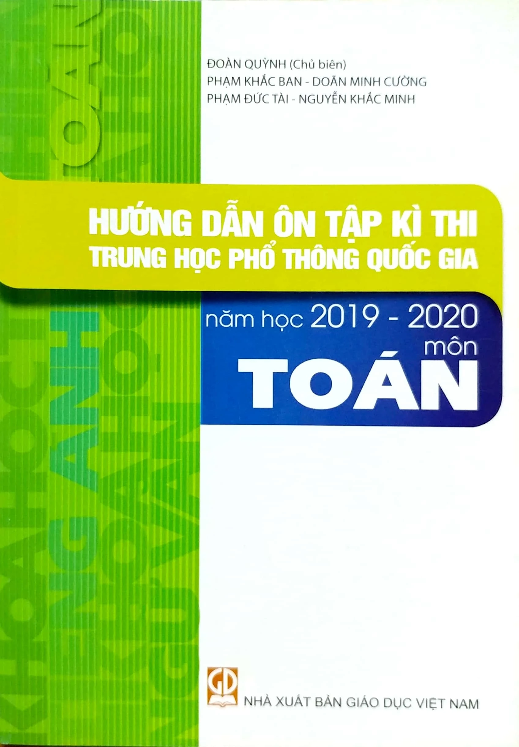 Hướng dẫn ôn tập kì thi THPT Quốc Gia năm học 2019 - 2020 môn Toán