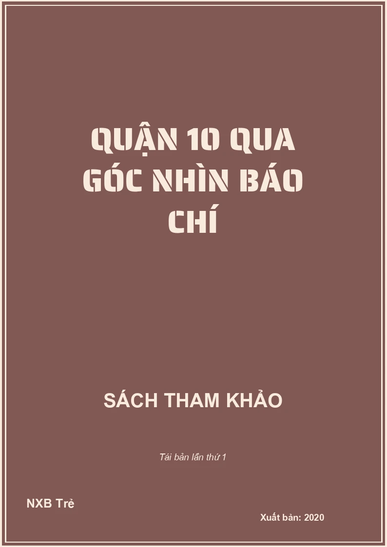 Quận 10 qua góc nhìn báo chí