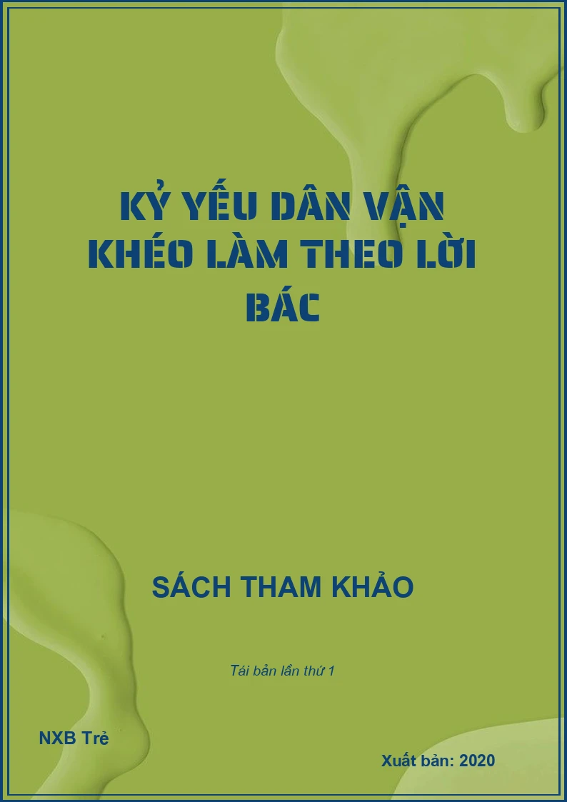 Kỷ yếu dân vận khéo làm theo lời Bác
