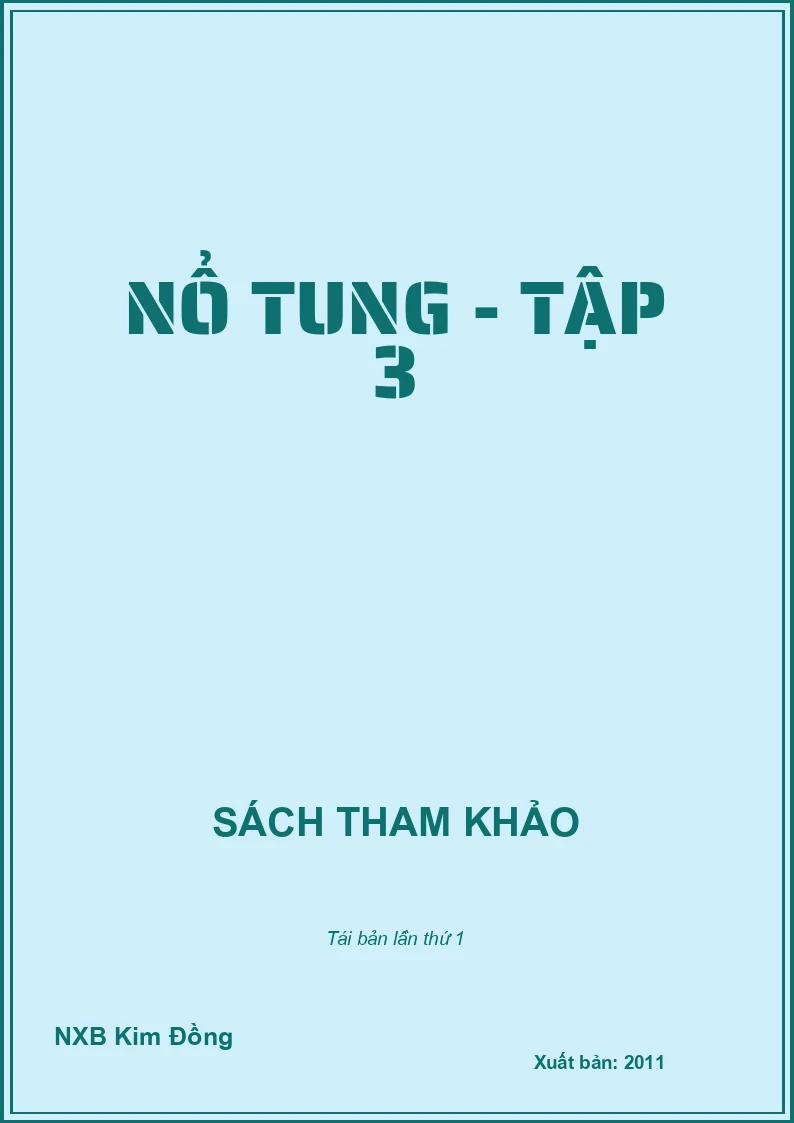 Nổ Tung - tập 3