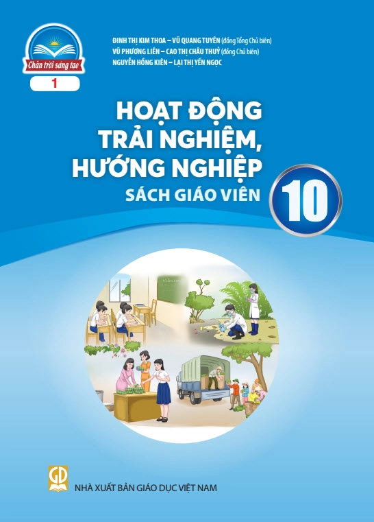 Sách giáo viên Hoạt động trải nghiệm, hướng nghiệp 10 tập 1 - Chân trời sáng tạo