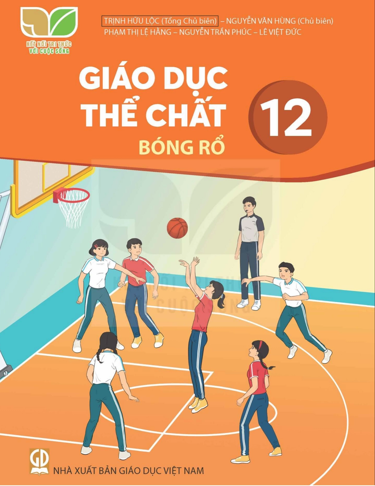 Giáo dục thể chất 12 - Bóng chuyền: Kết nối tri thức