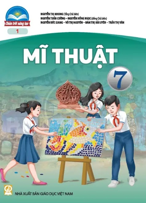 Sách giáo khoa Mĩ thuật 7: Chân Trời Sáng Tạo