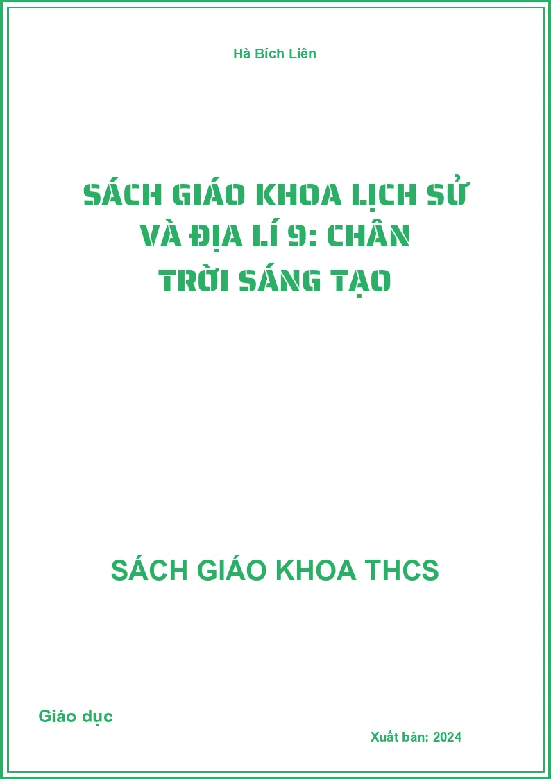 Sách giáo khoa Lịch Sử và Địa Lí 9: Chân Trời Sáng Tạo