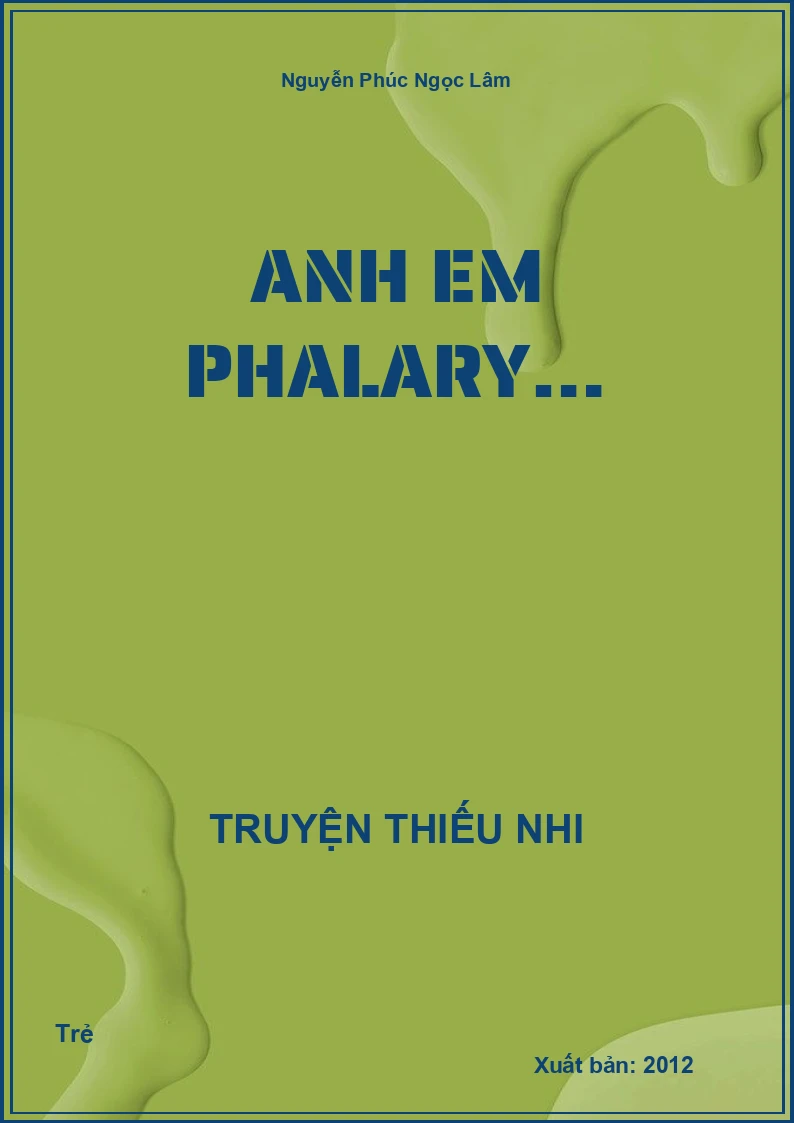 Anh Em Phalary…
