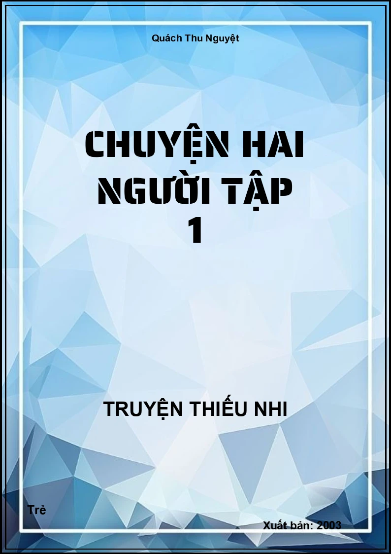 Chuyện Hai Người Tập 1