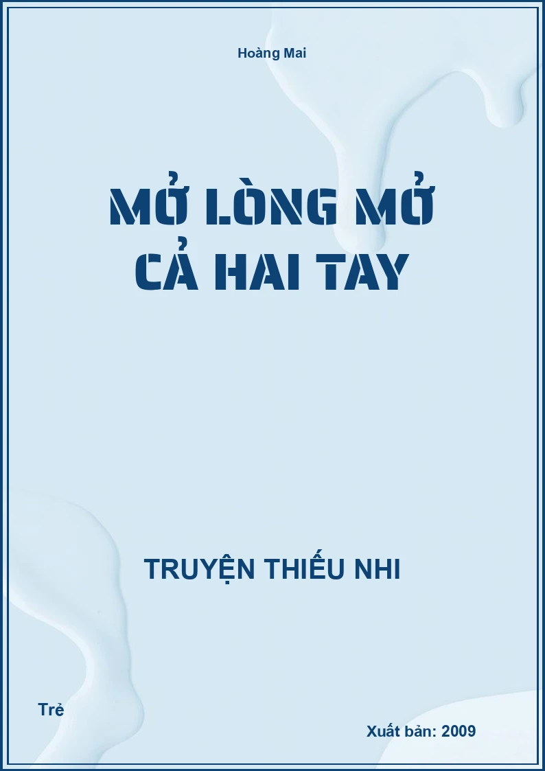 Mở Lòng Mở Cả Hai Tay