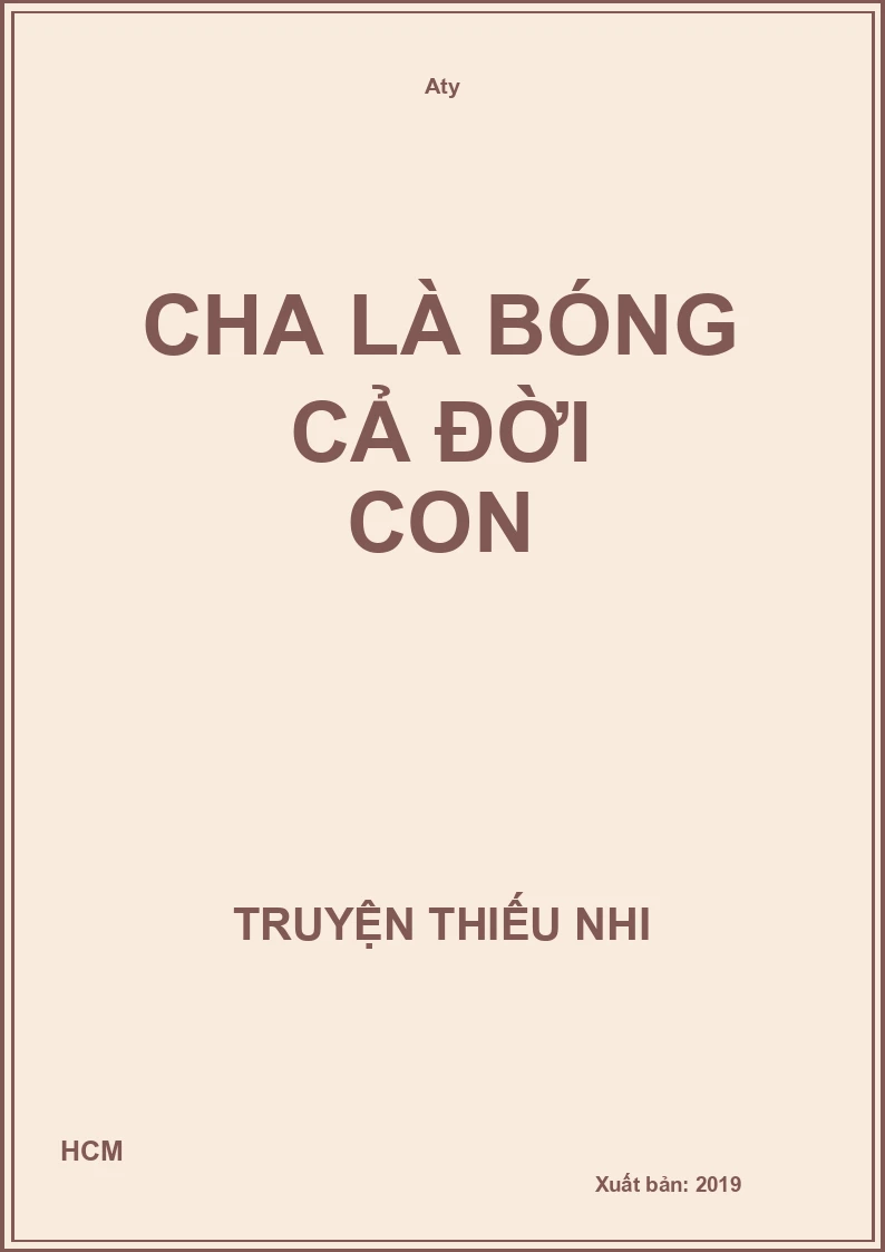 Cha Là Bóng Cả Đời Con