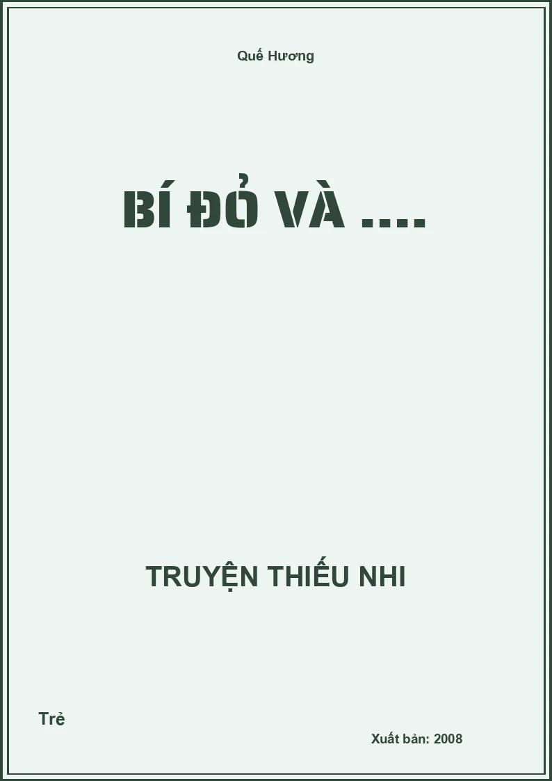 Bí Đỏ Và ….