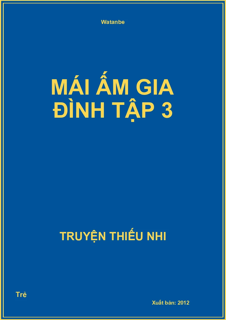 Mái Ấm Gia Đình Tập 3