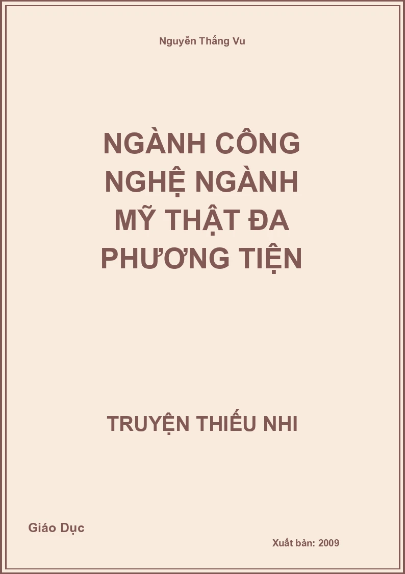 Ngành Công Nghệ Ngành Mỹ Thật Đa Phương Tiện