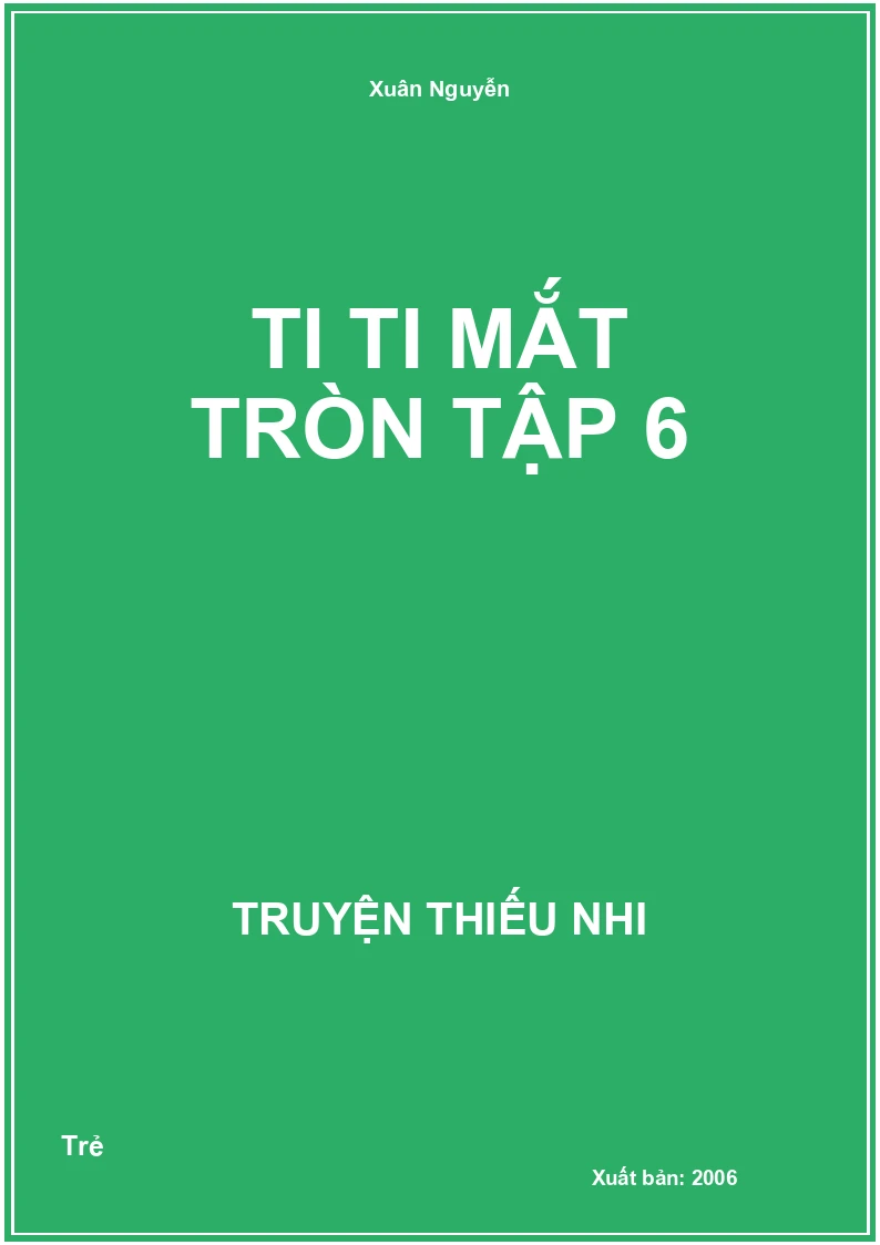 Ti Ti Mắt Tròn Tập 6