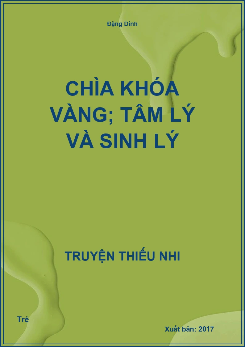 Chìa Khóa Vàng; Tâm Lý Và Sinh Lý