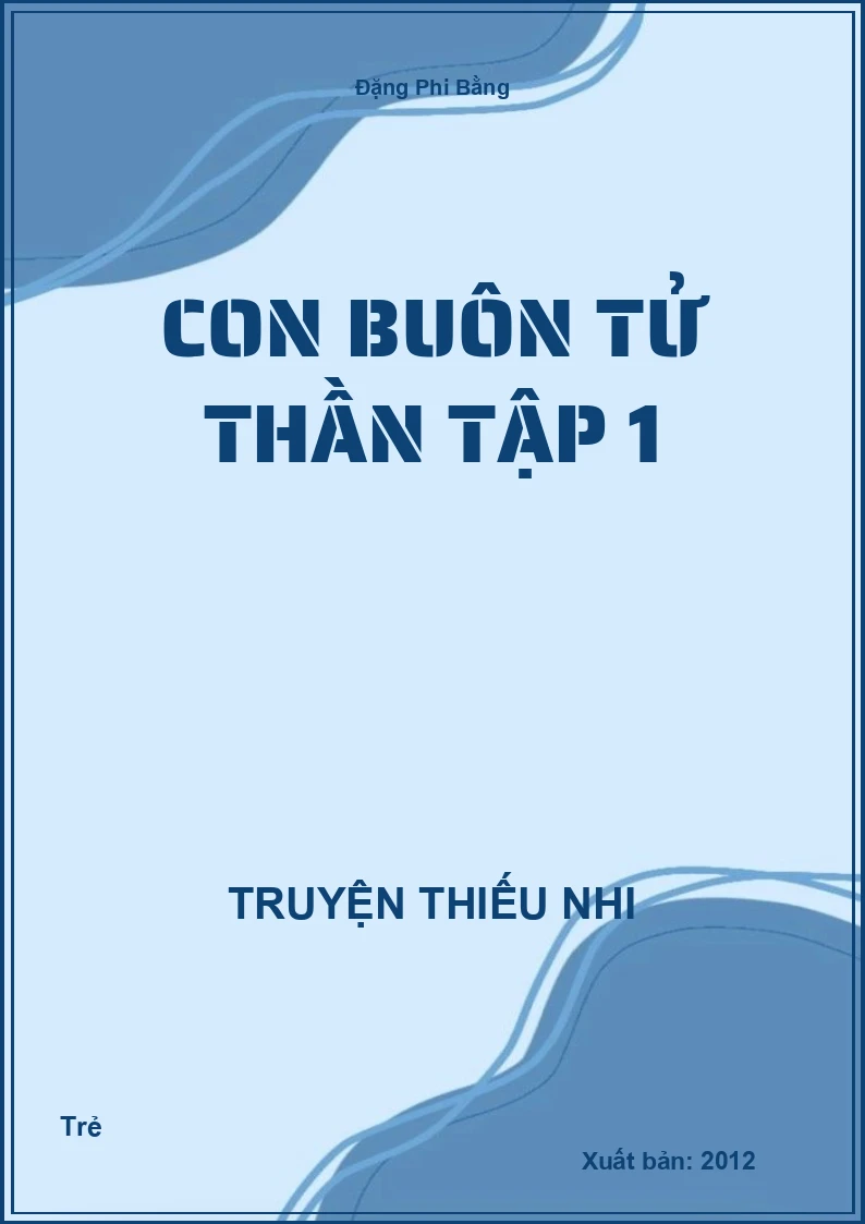 Con Buôn Tử Thần Tập 1