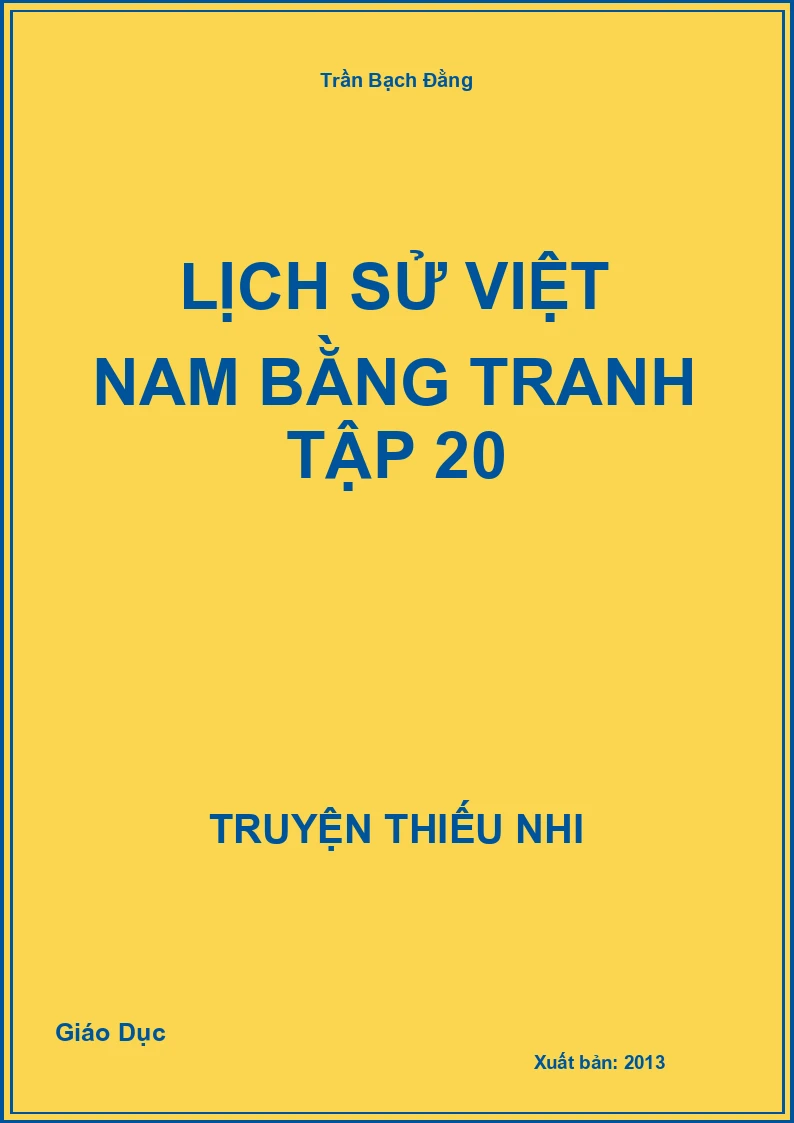 Lịch Sử Việt Nam Bằng Tranh Tập 20