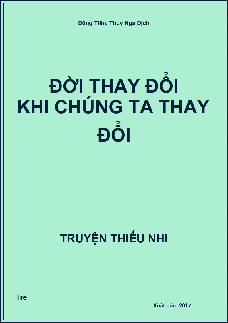 Đời Thay Đổi Khi Chúng Ta Thay Đổi