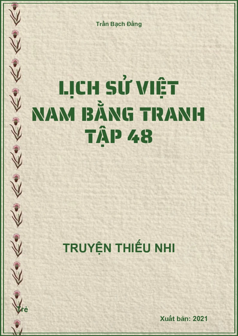 Lịch Sử Việt Nam Bằng Tranh Tập 48