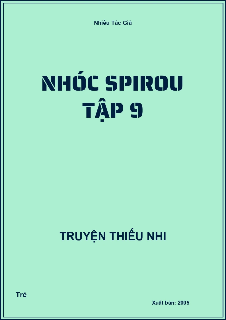 Nhóc Spirou Tập 9