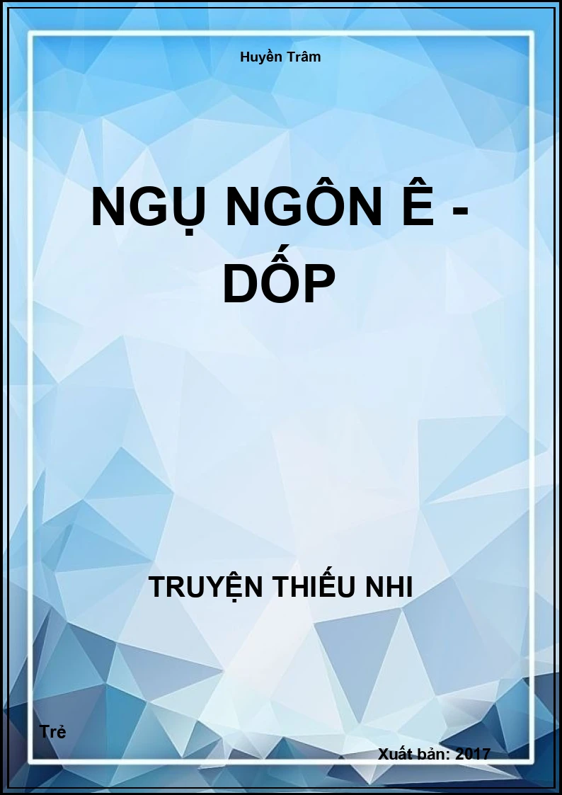 Ngụ Ngôn Ê - Dốp