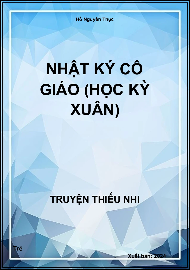 Nhật Ký Cô Giáo (Học Kỳ Xuân)