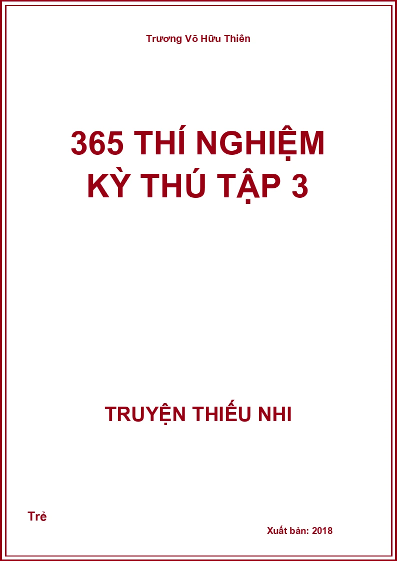 365 Thí Nghiệm Kỳ Thú Tập 3