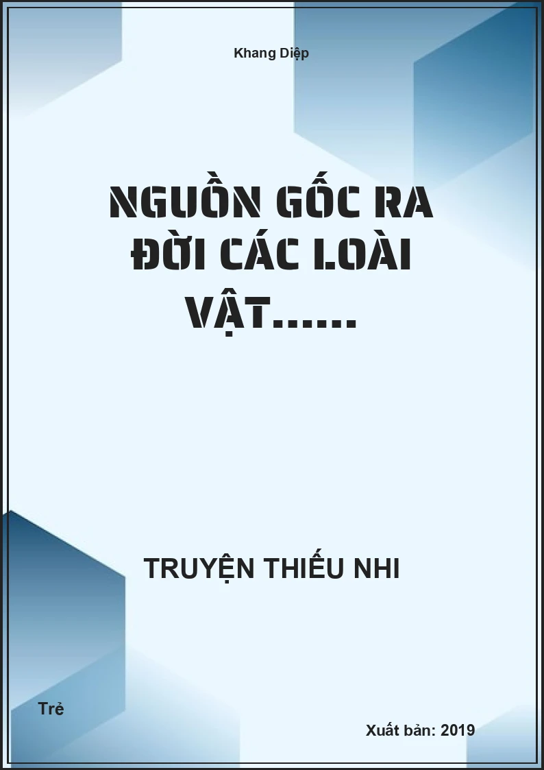Nguồn Gốc Ra Đời Các Loài Vật……