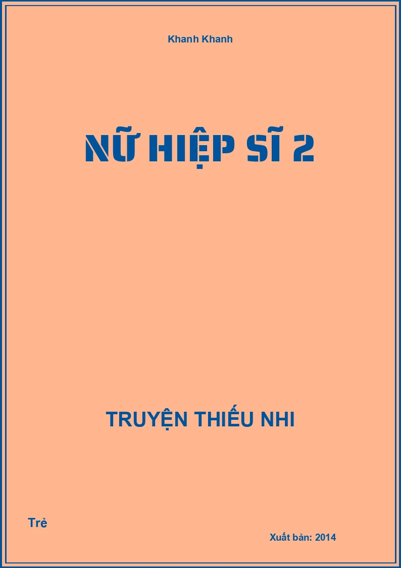 Nữ Hiệp Sĩ 2