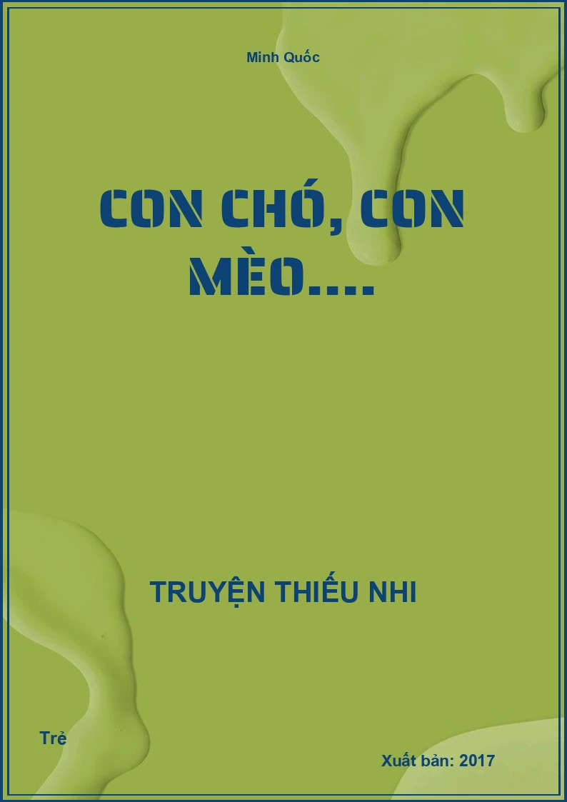 Con Chó, Con Mèo….