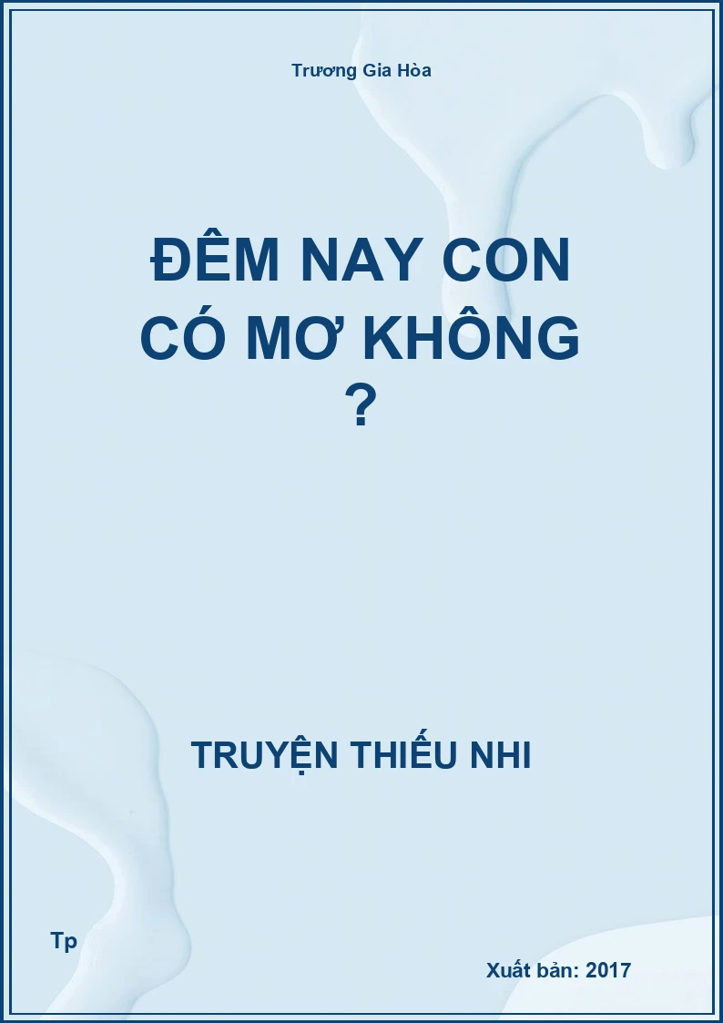 Đêm Nay Con Có Mơ Không ?