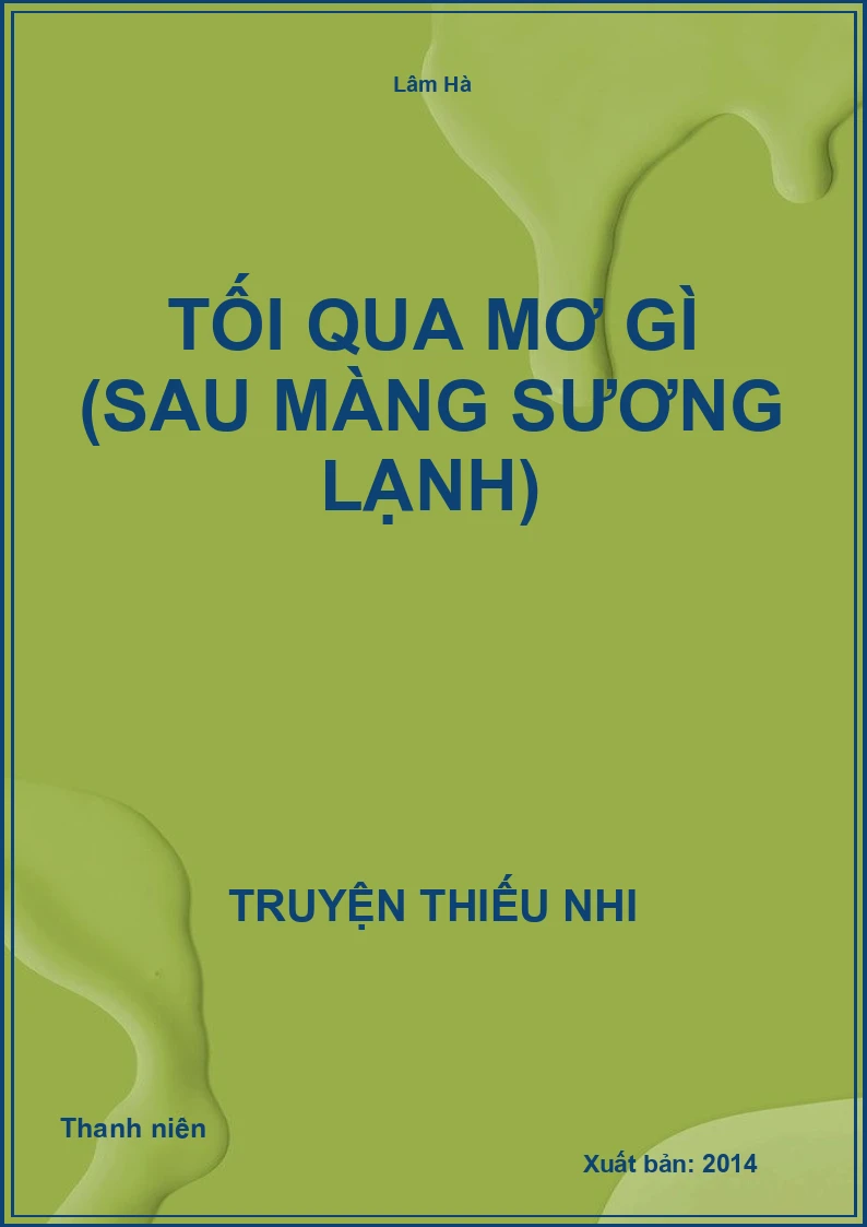 Tối Qua Mơ Gì (Sau Màng Sương Lạnh)