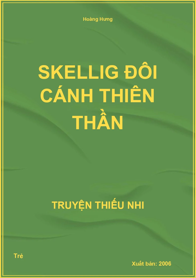Skellig Đôi Cánh Thiên Thần