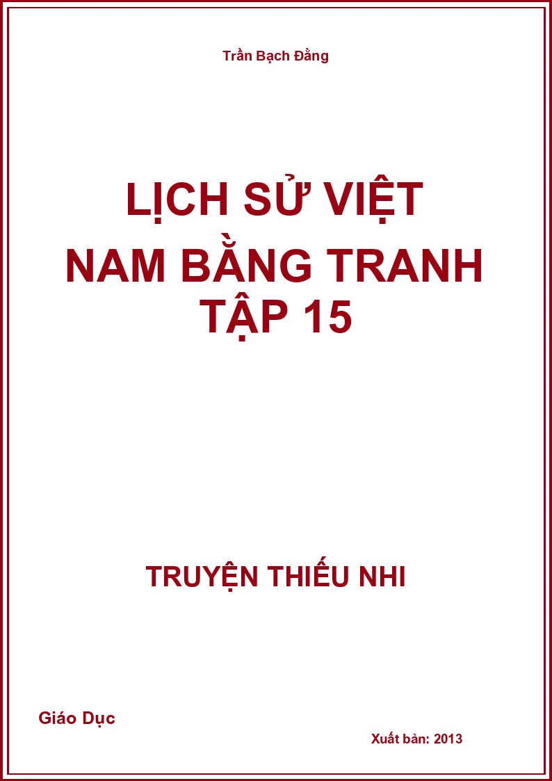 Lịch Sử Việt Nam Bằng Tranh Tập 15