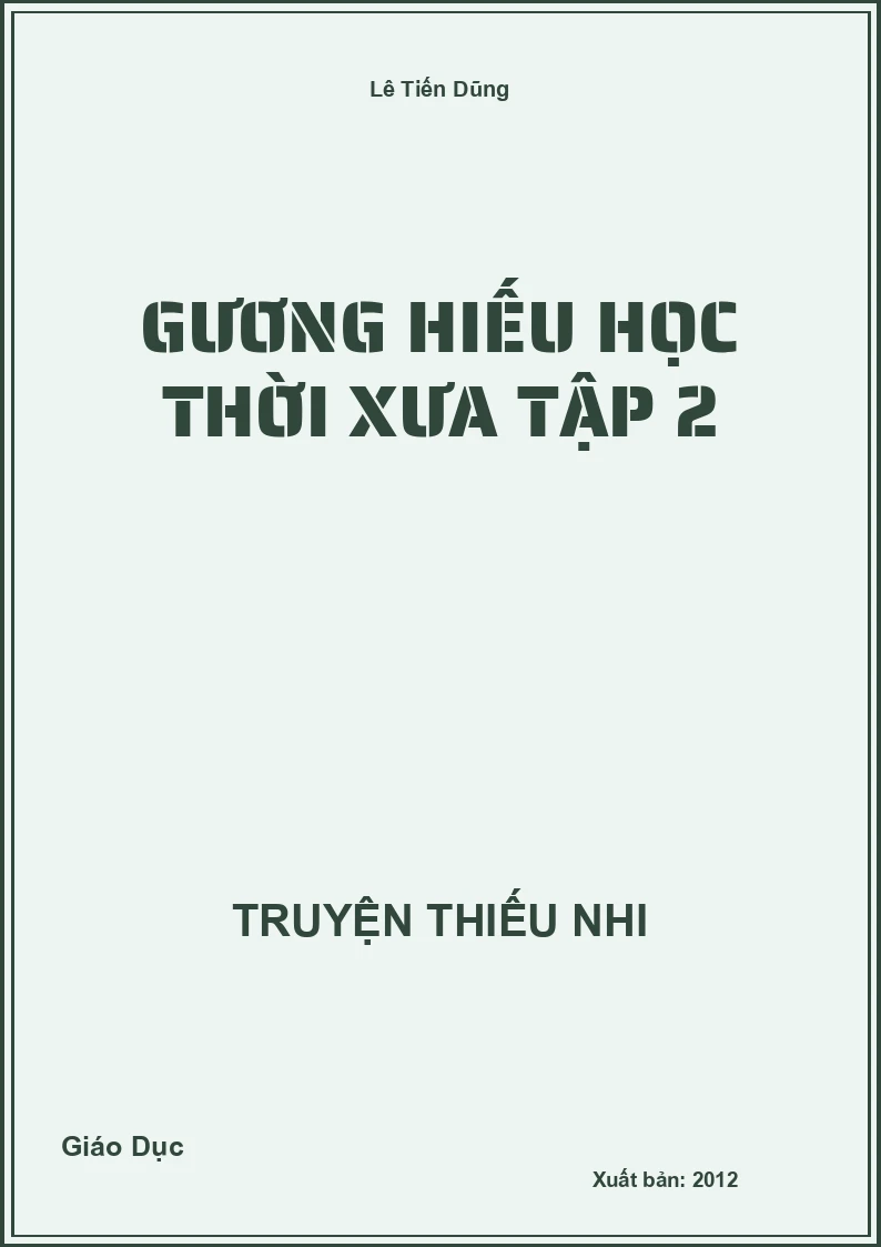 Gương Hiếu Học Thời Xưa Tập 2