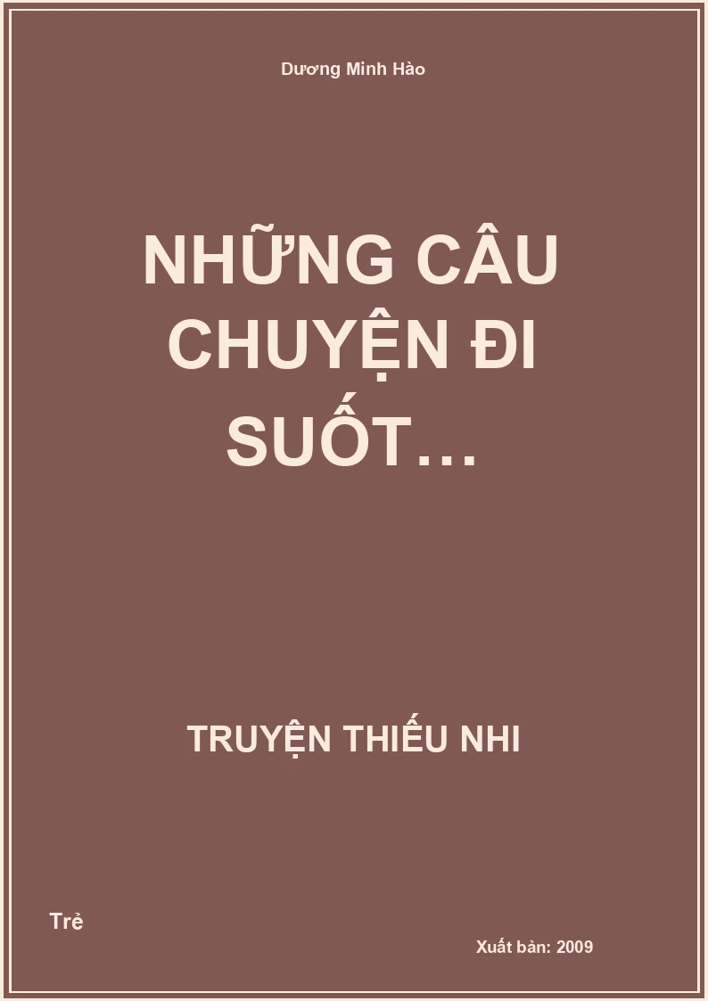 Những Câu Chuyện Đi Suốt…