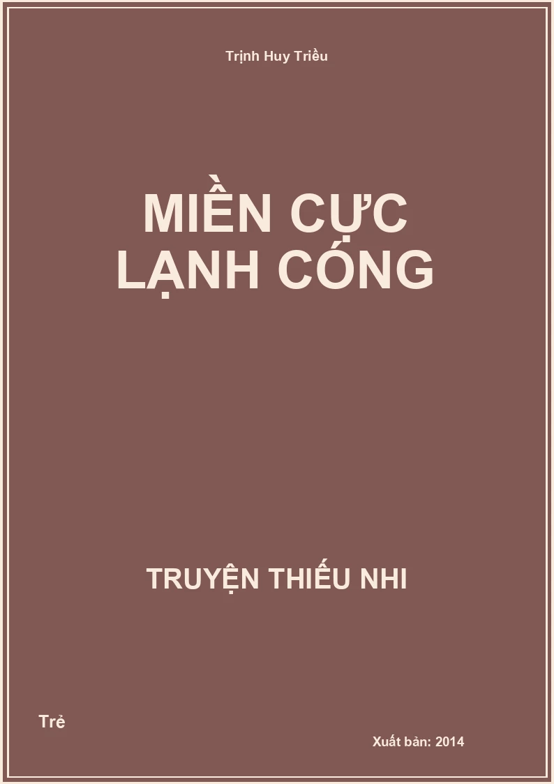 Miền Cực Lạnh Cóng