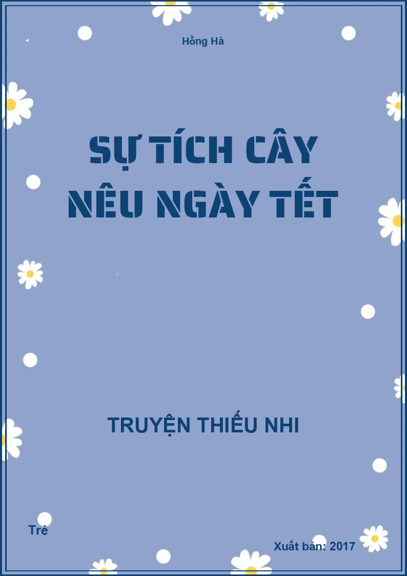 Sự Tích Cây Nêu Ngày Tết