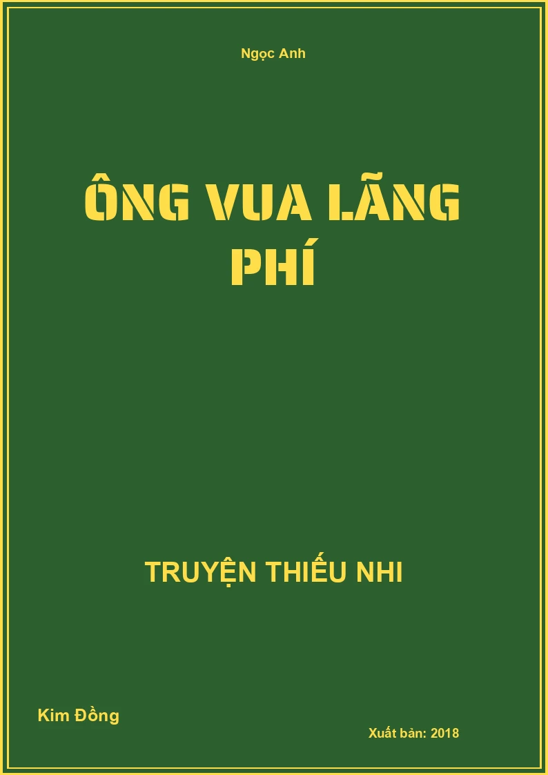 Ông Vua Lãng Phí