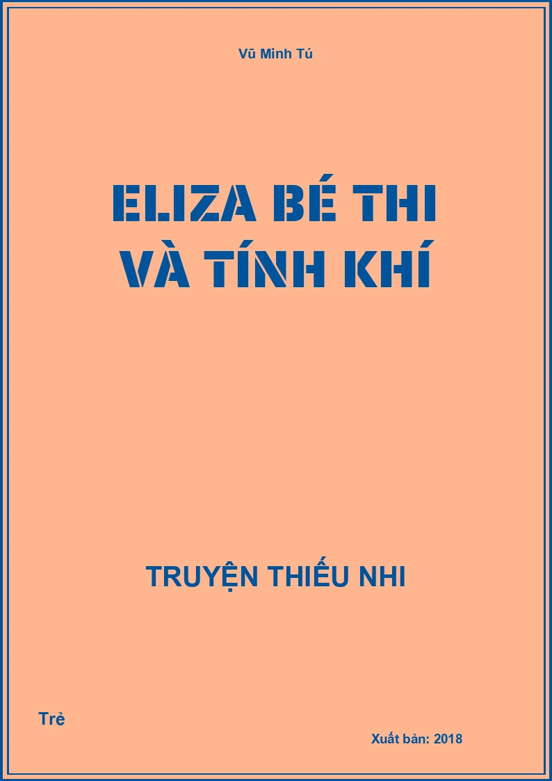 Eliza Bé Thi Và Tính Khí