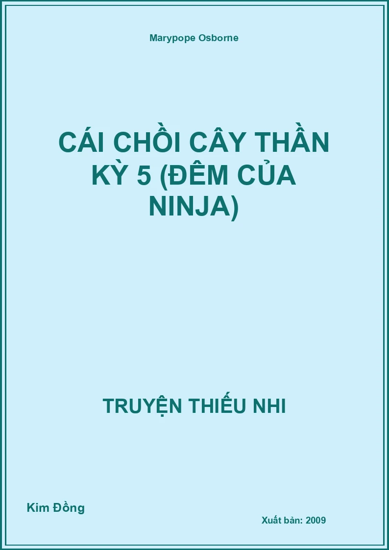 Cái Chồi Cây Thần Kỳ 5 (Đêm Của Ninja)