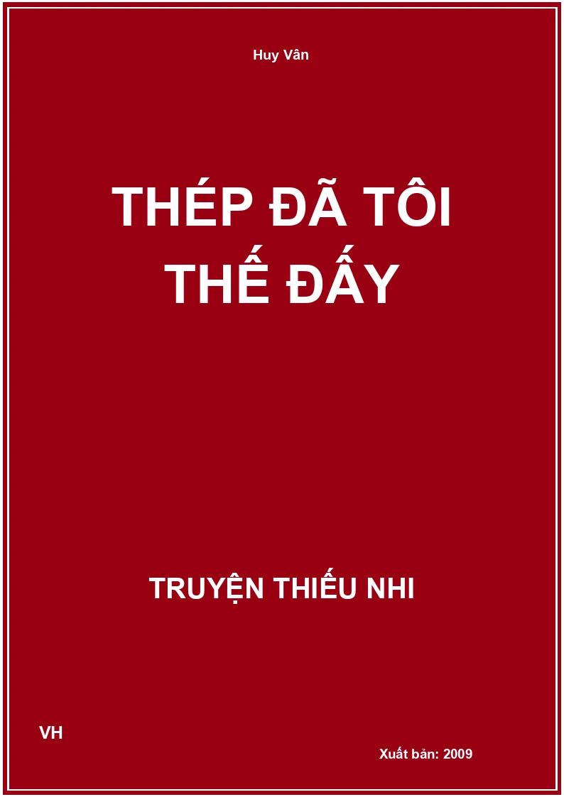 Thép Đã Tôi Thế Đấy