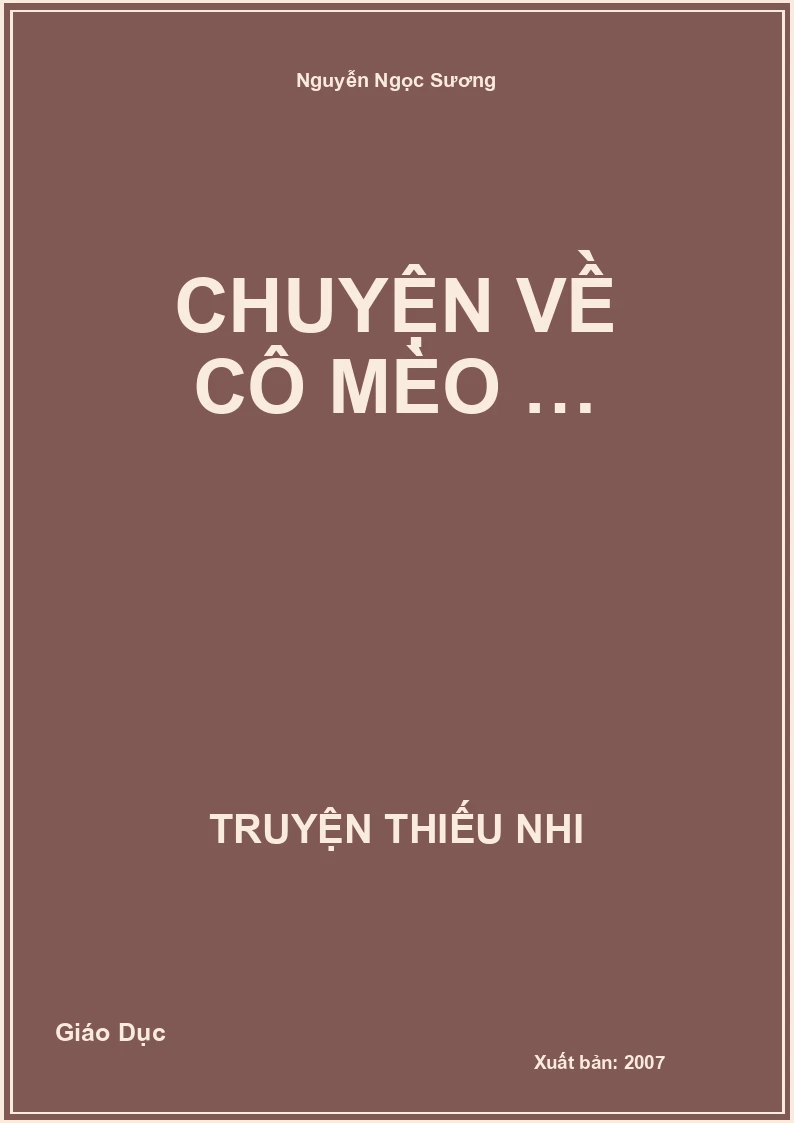 Chuyện Về Cô Mèo …