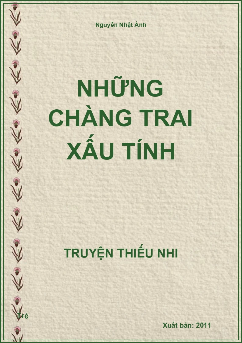 Những Chàng Trai Xấu Tính