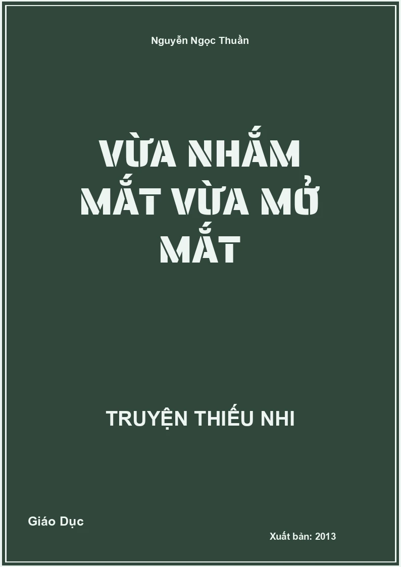 Vừa Nhắm Mắt Vừa Mở Mắt
