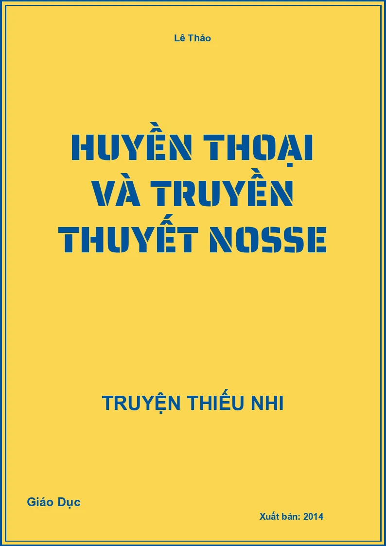 Huyền Thoại Và Truyền Thuyết Nosse