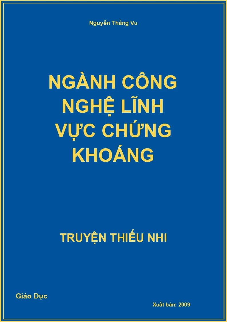 Ngành Công Nghệ Lĩnh Vực Chứng Khoáng
