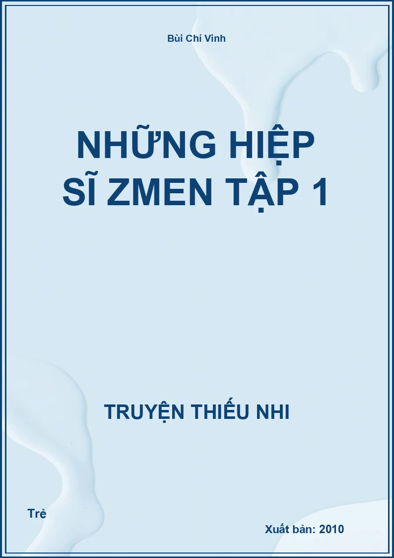 Những Hiệp Sĩ Zmen Tập 1