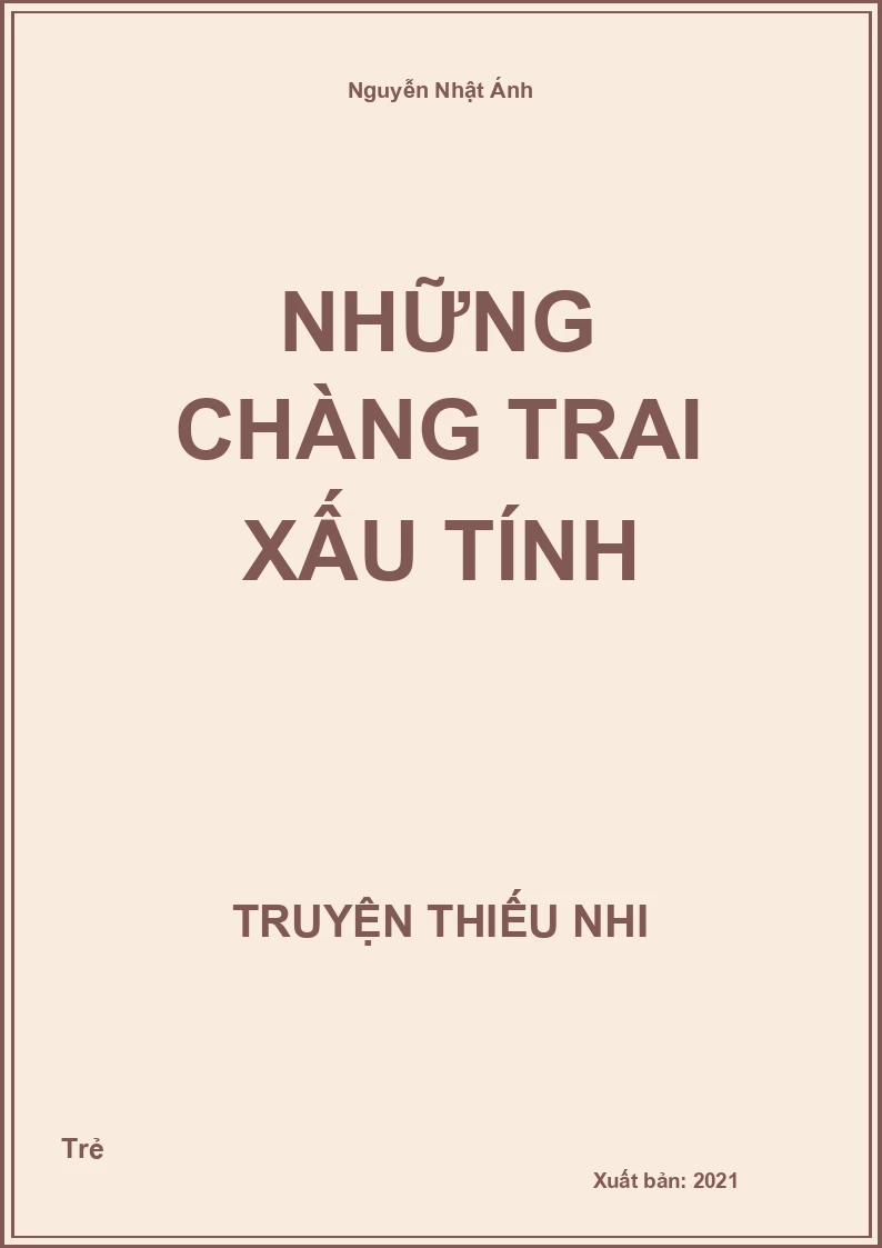 Những Chàng Trai Xấu Tính